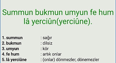 summun bukmun umyun fehum la yakilun fazileti haberleri